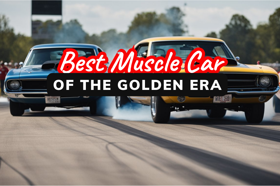 The quest for the best muscle car: the king of the years 1964-1972